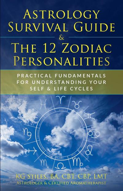 Stiles, K: Astrology Survival Guide & The 12 Zodiac Personal
