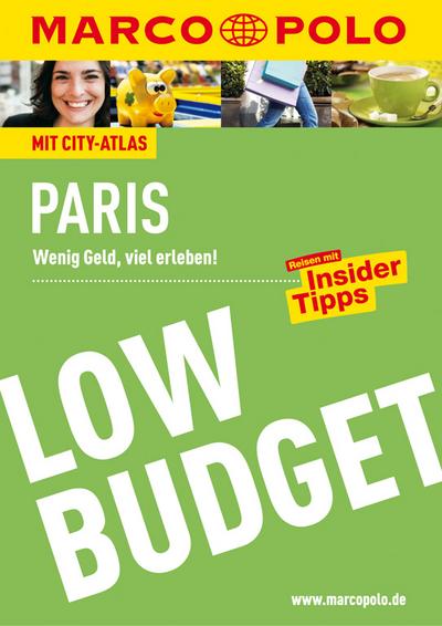 MARCO POLO Reiseführer Low Budget Paris (MARCO POLO LowBudget)
