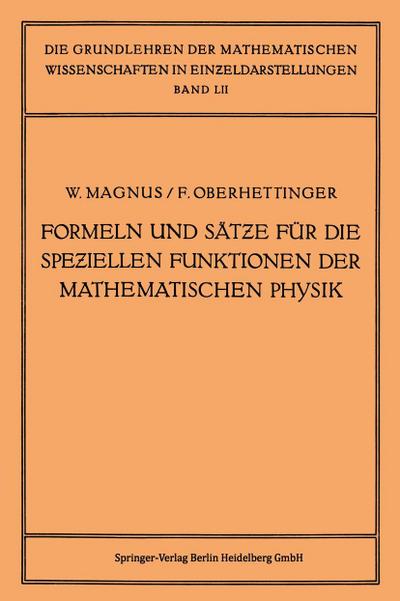 Formeln und Sätze für die Speziellen Funktionen der Mathematischen Physik
