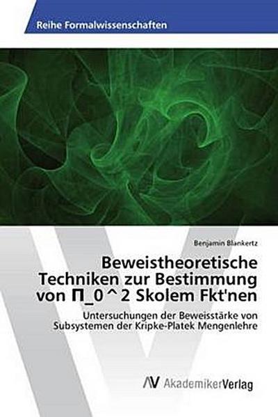 Beweistheoretische Techniken zur Bestimmung von ¿_0^2 Skolem Fkt’nen