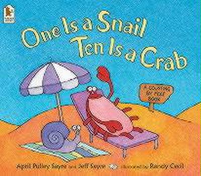 One Is a Snail, Ten Is a Crab