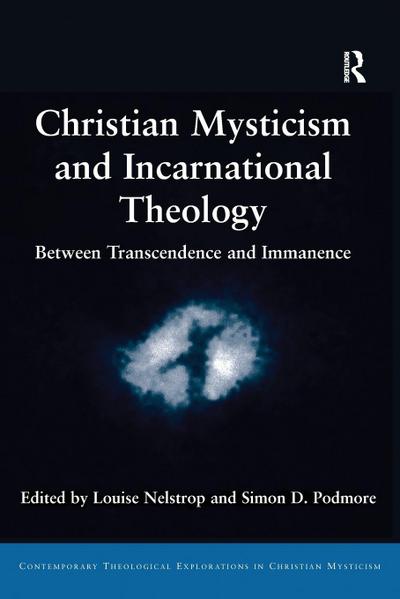 Christian Mysticism and Incarnational Theology