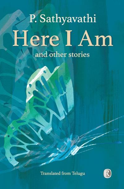 Here I Am and Other Stories