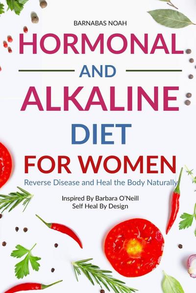 Hormonal and Alkaline Diet For Women