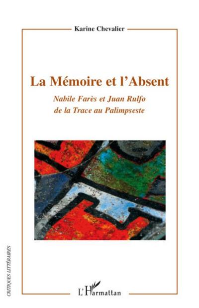 La Mémoire et l’Absent