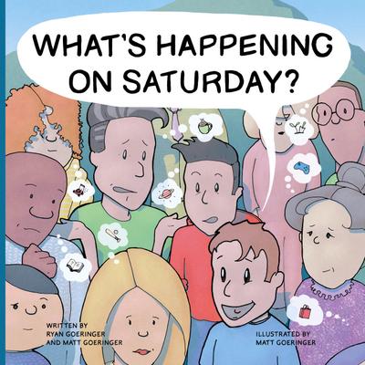 What’s Happening on Saturday?