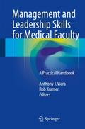 Management and Leadership Skills for Medical Facul