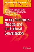 Young Audiences, Theatre and the Cultural Conversation