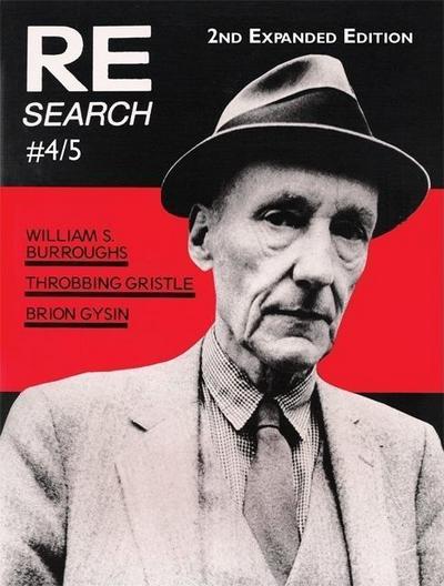 RE/SEARCH 4/5 WILLIAM S BURROU