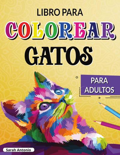 Libro para Colorear de Gatos para Adultos