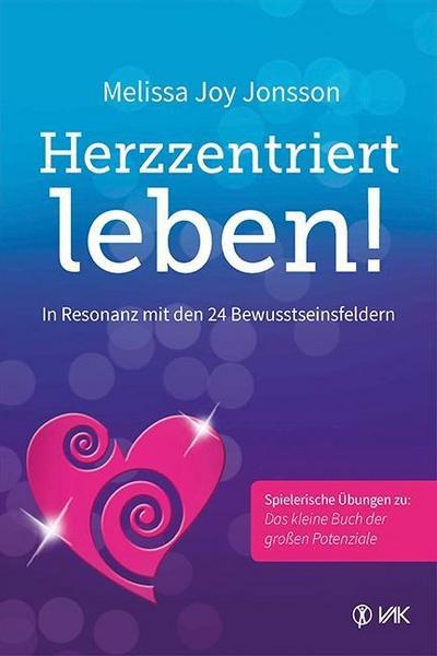 Herzzentriert leben