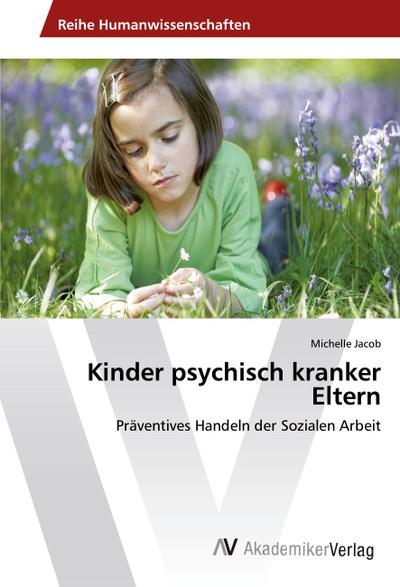 Kinder psychisch kranker Eltern