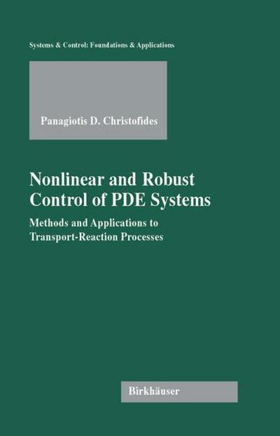 Nonlinear and Robust Control of PDE Systems