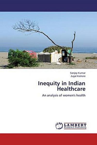 Inequity in Indian Healthcare