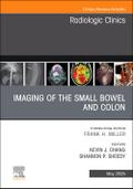 Imaging of the Small Bowel and Colon, an Issue of Radiologic Clinics of North America