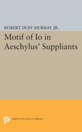 Motif of Io in Aeschylus’ Suppliants