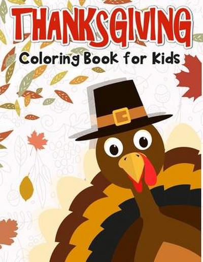 Thanksgiving Coloring Book for Kids: 50 Thanksgiving coloring pages for kids.
