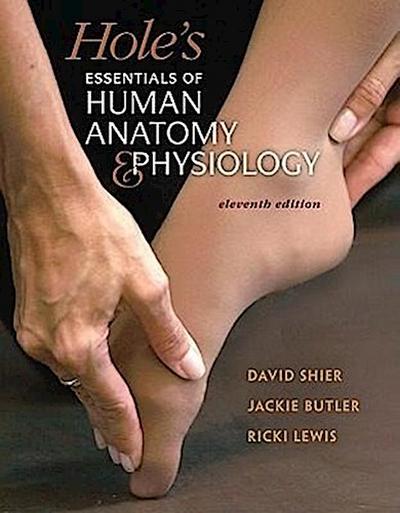 Hole’s Essentials of Human Anatomy & Physiology [With Access Code]