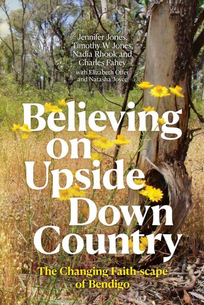 Believing on Upside Down Country