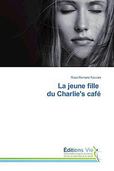 La jeune fille du Charlie’s café