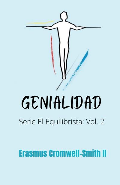 Cromwell-Smith, E: Genialidad