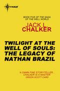 Twilight at the Well of Souls: The Legacy of Nathan Brazil