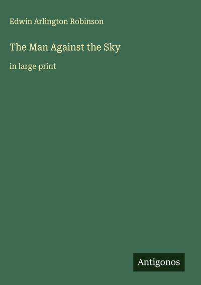 The Man Against the Sky
