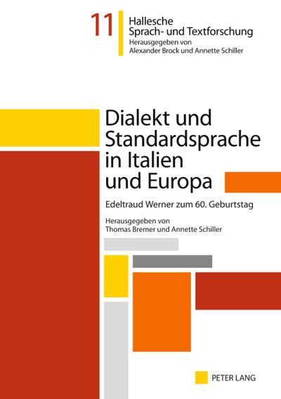 Dialekt und Standardsprache in Italien und Europa