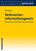 Verbraucherinformationsgesetz: Kommentar und Vorschriftensammlung Rita Beck Author
