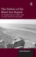 The Politics of the Black Sea Region