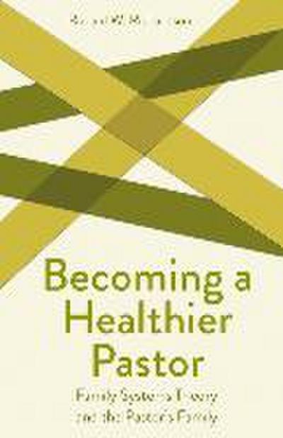 Becoming a Healthier Pastor