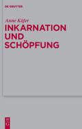 Inkarnation und Schöpfung