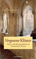 Vergessene Klöster