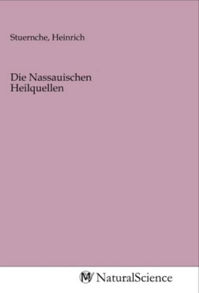 Die Nassauischen Heilquellen