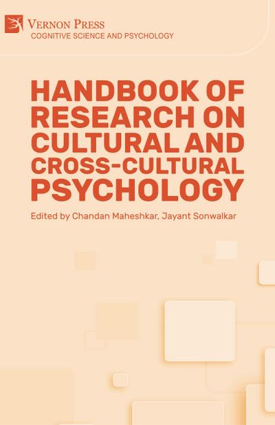 Handbook of Research on Cultural and Cross-Cultural Psychology