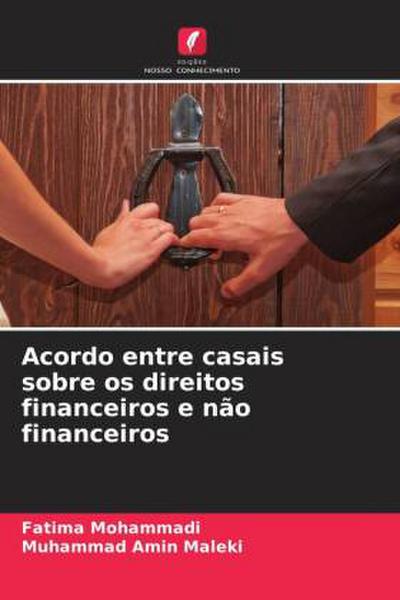 Acordo entre casais sobre os direitos financeiros e não financeiros