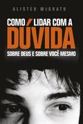 Como Lidar com a Dúvida