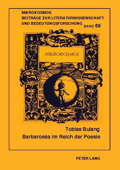 Barbarossa im Reich der Poesie