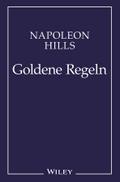Napoleon Hill’s Goldene Regeln