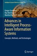 Advances in Intelligent Process-Aware Information 