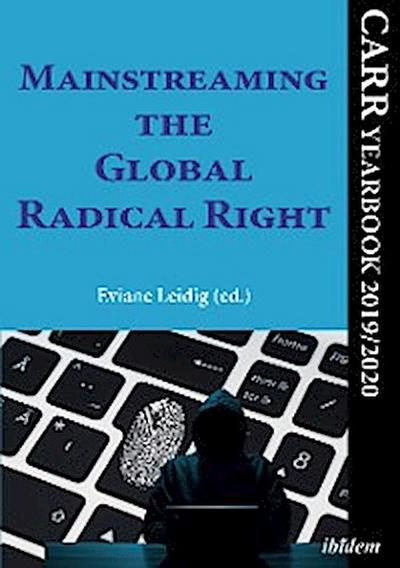 Mainstreaming the Global Radical Right