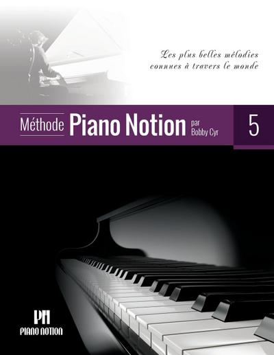 Méthode Piano Notion Volume 5