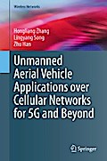 Unmanned Aerial Vehicle Applications over Cellular Networks for 5G and Beyond