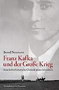 Franz Kafka und der Große Krieg