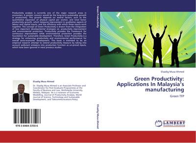 Green Productivity: Applications In Malaysia’s manufacturing