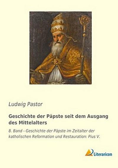 Geschichte der Päpste seit dem Ausgang des Mittelalters