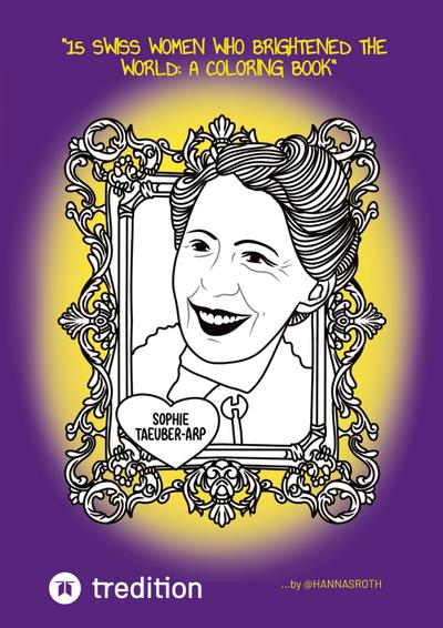 15 Swiss Women Who Brightened the World: