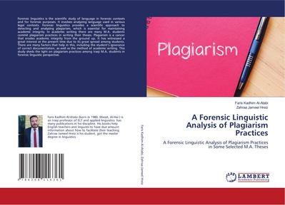 A Forensic Linguistic Analysis of Plagiarism Practices