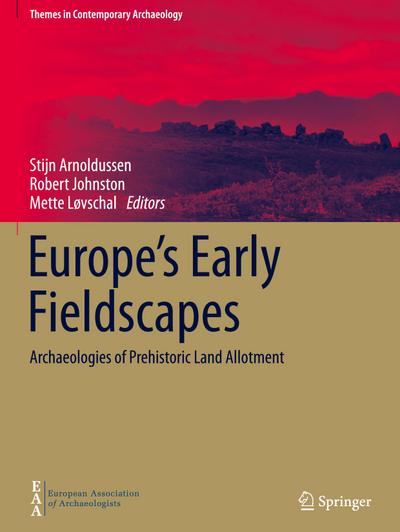 Europe’s Early Fieldscapes