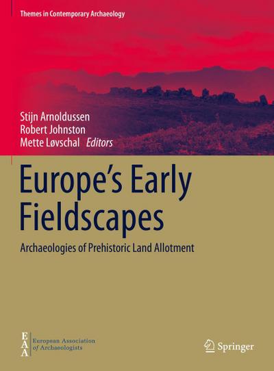 Europe’s Early Fieldscapes